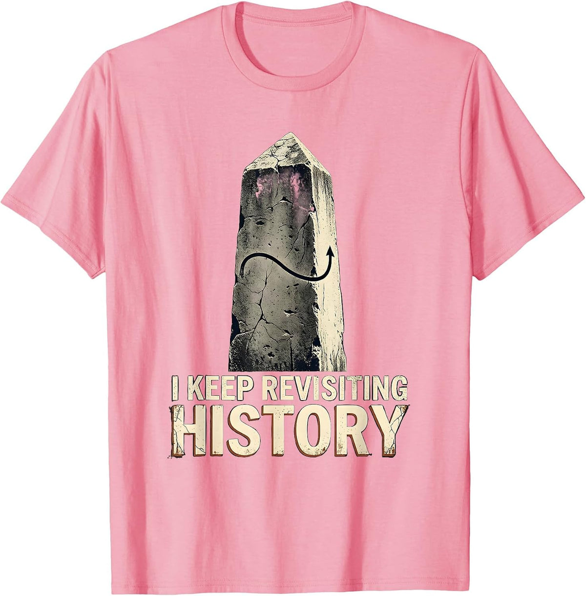 Men's I Keep Revisiting History Distressed Funny History Teacher T-Shirt - Pink