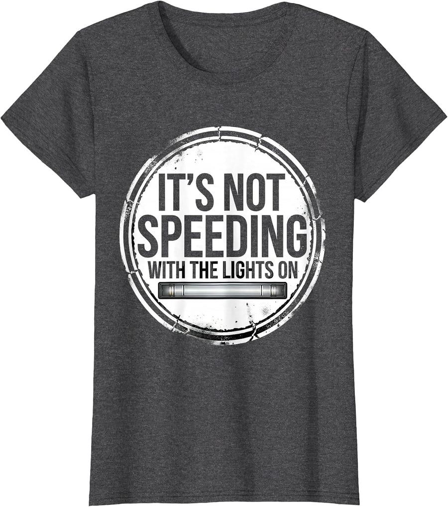 Women's It's Not Speeding With The Lights On Funny EMT Paramedic T-Shirt - Dark Heather Grey