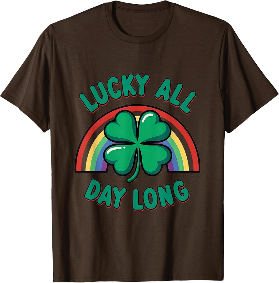 Lucky All Day Long St Patricks Day Design T-Shirt - Brown