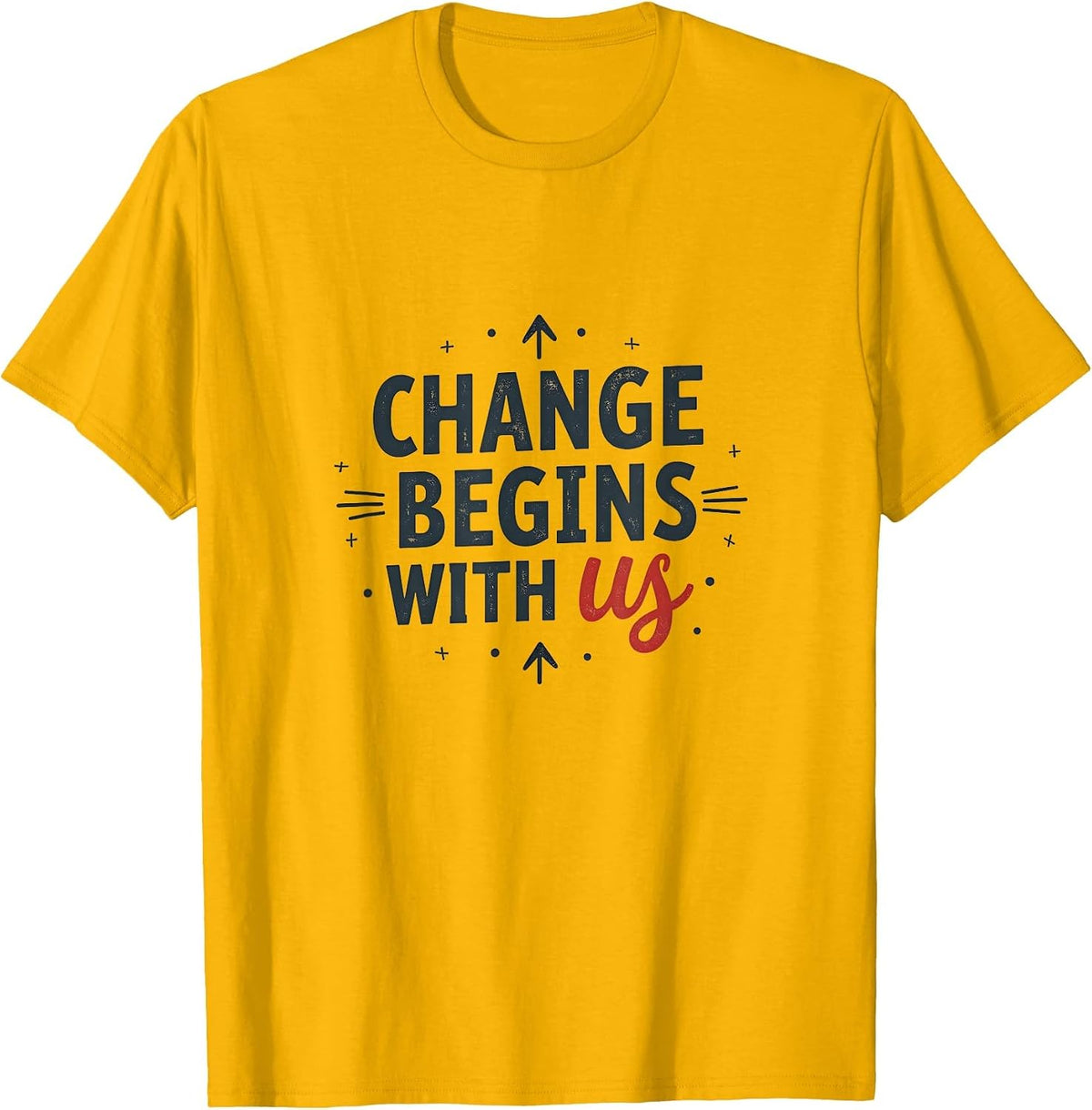 Change Begins with Us Inauguration Design T-Shirt - Golden Yellow