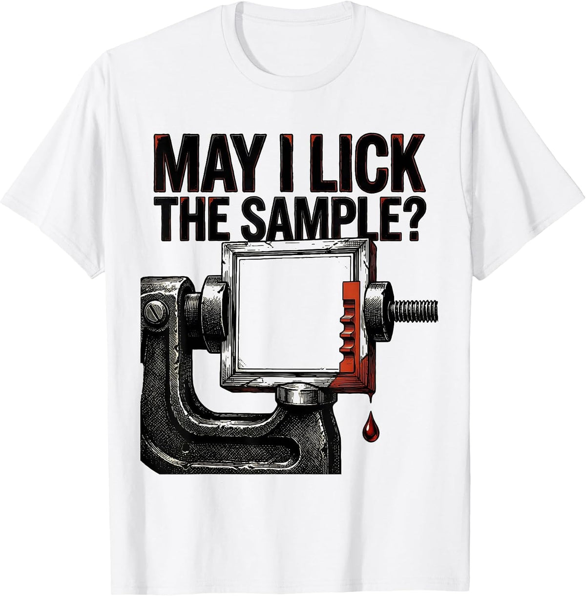 Men's May I Lick The Sample Funny Periodic Table Science Teacher T-Shirt - White