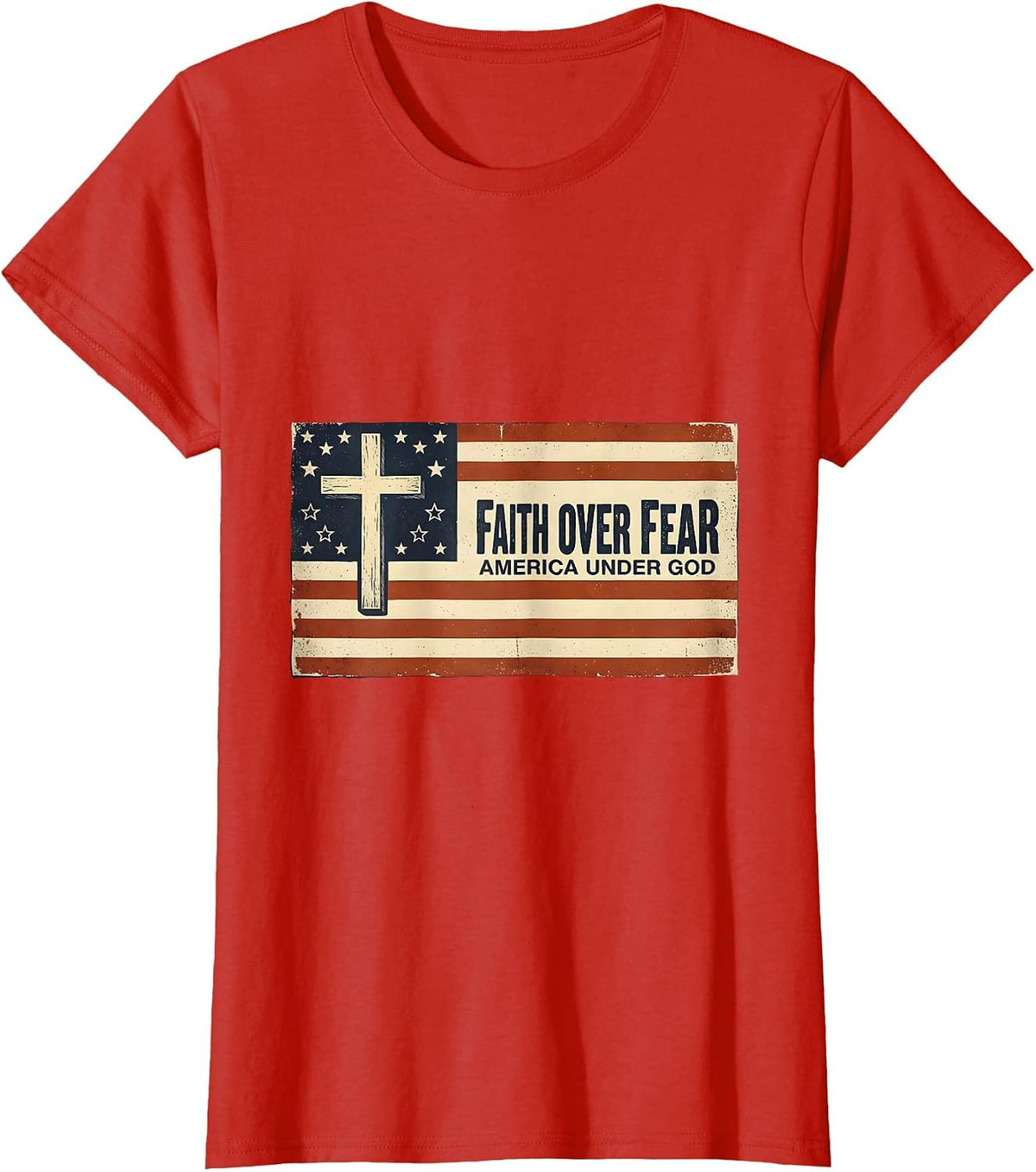 Women's Faith Over Fear America Under God Vintage Patriotic T-Shirt - Red