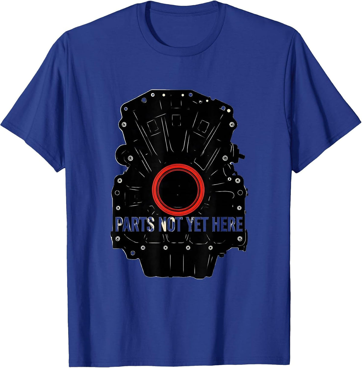 Parts Not Yet Here Funny Mechanic Skeleton Auto Repair T-Shirt - Royal Blue