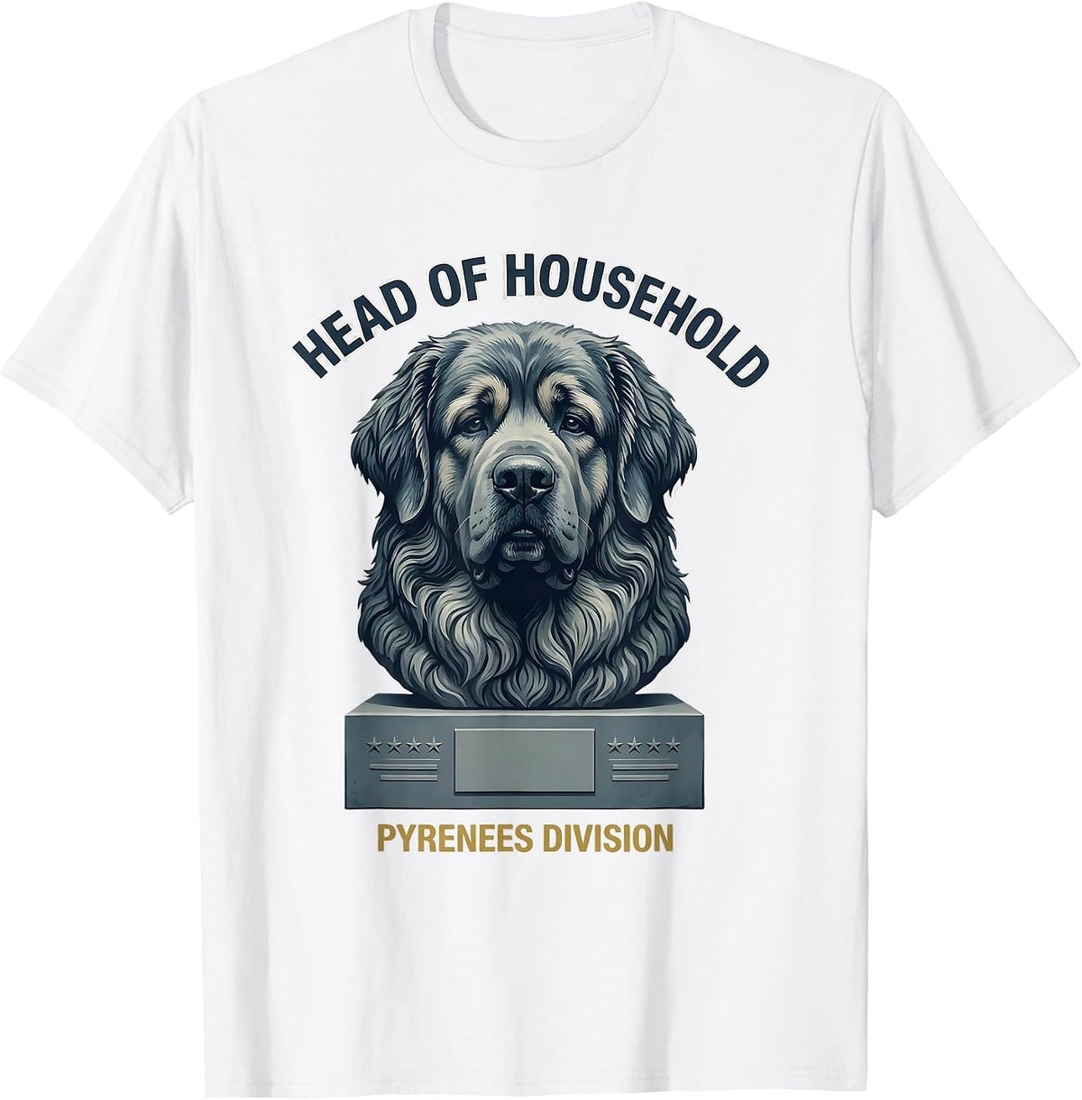 Head of Household Pyrenees Division Funny Dog Meme Dog Owner T-Shirt - White