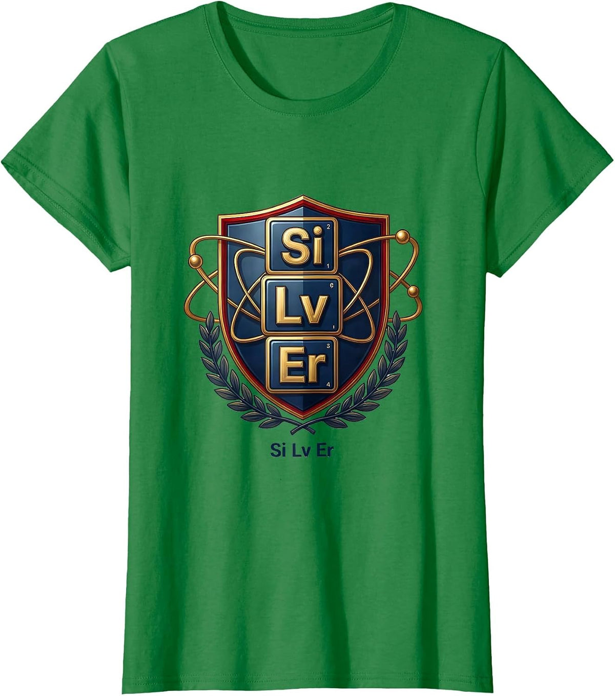 Women's Si Lv Er Funny Periodic Table Chemistry Nerd Gift T-Shirt - Kelly Green