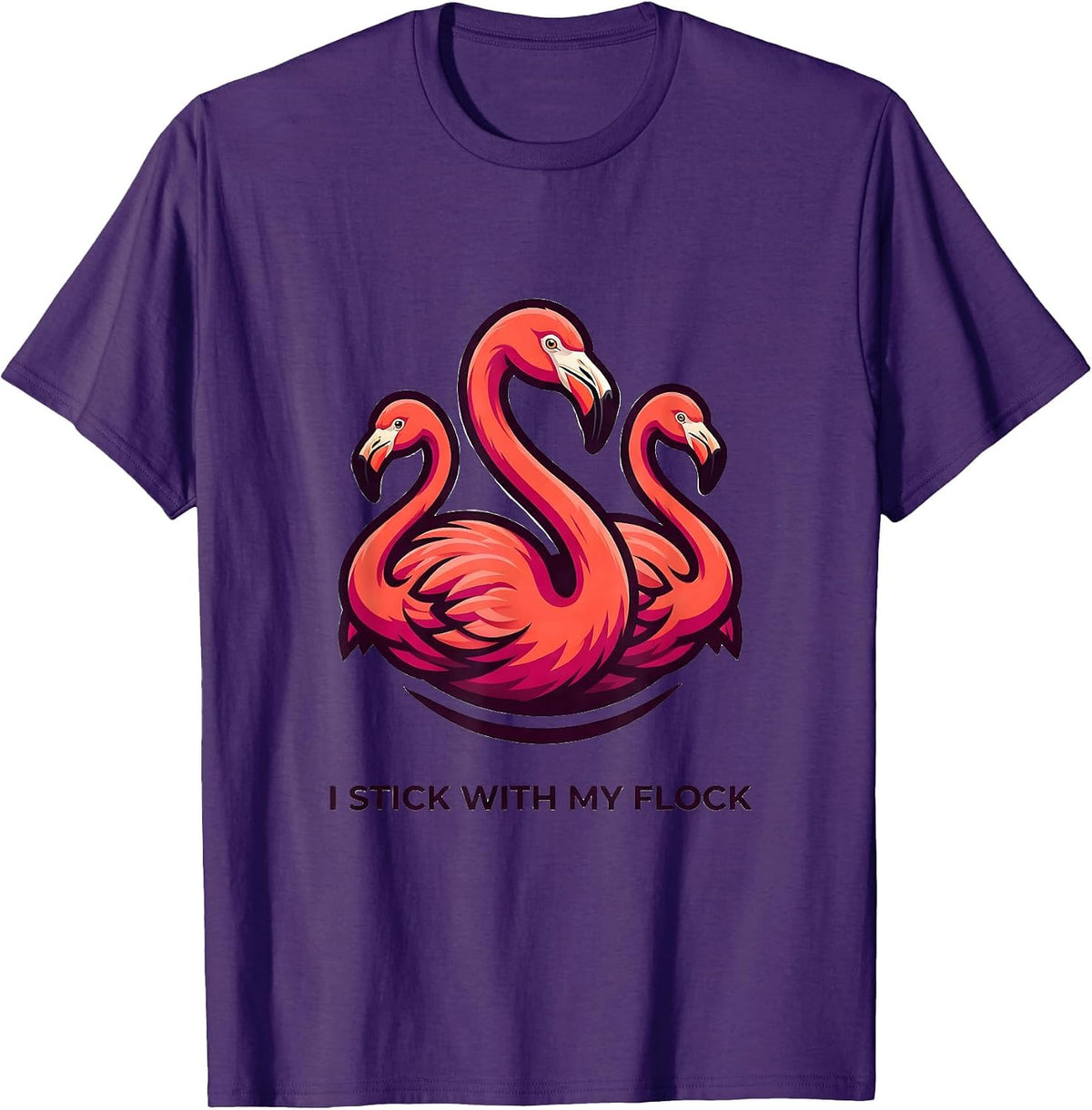 I Stick With My Flock Funny Flamingo Animal Humor Bird Lover T-Shirt - Purple