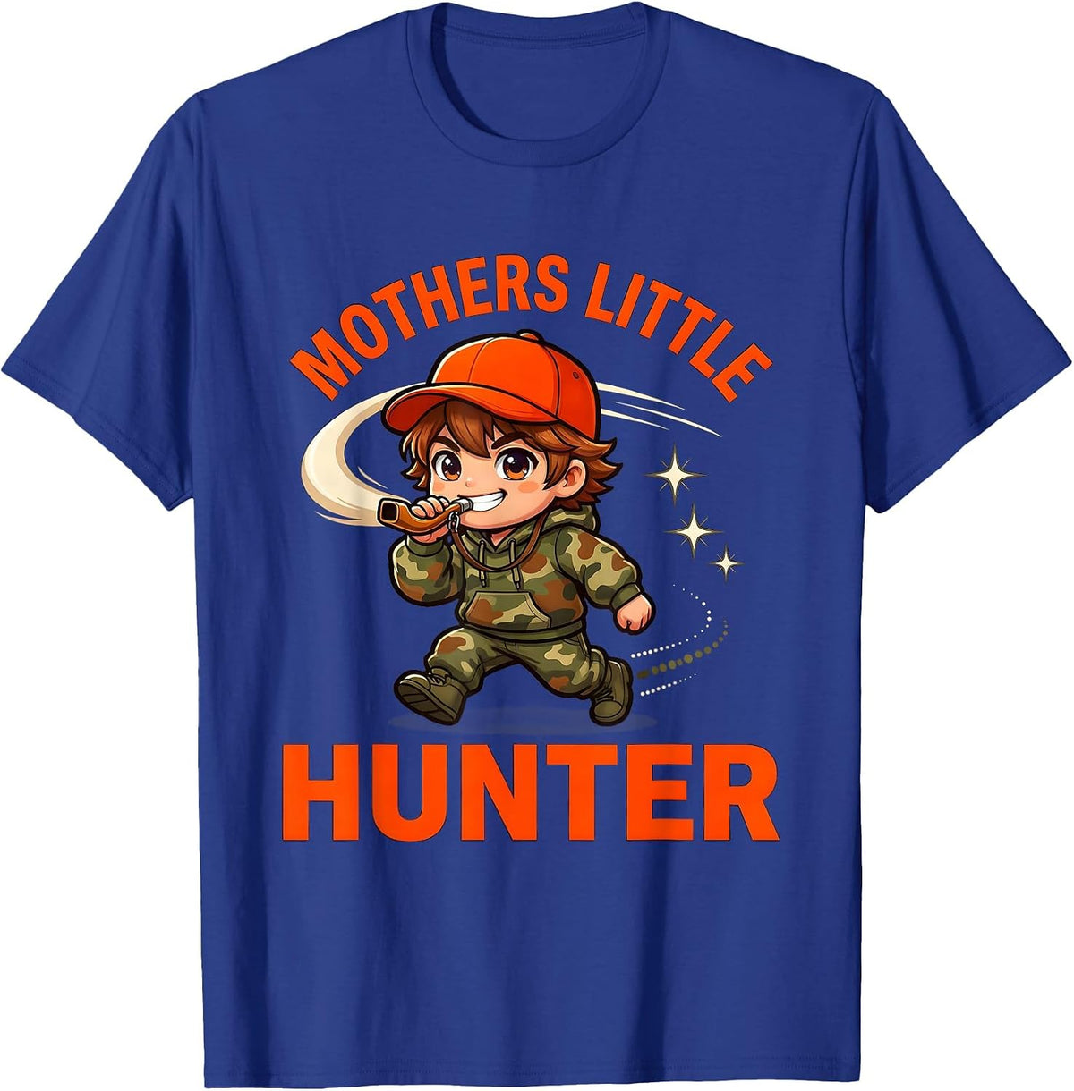 MOTHERS LITTLE HUNTER Funny Hunter Birthday Gift T-Shirt - Royal Blue