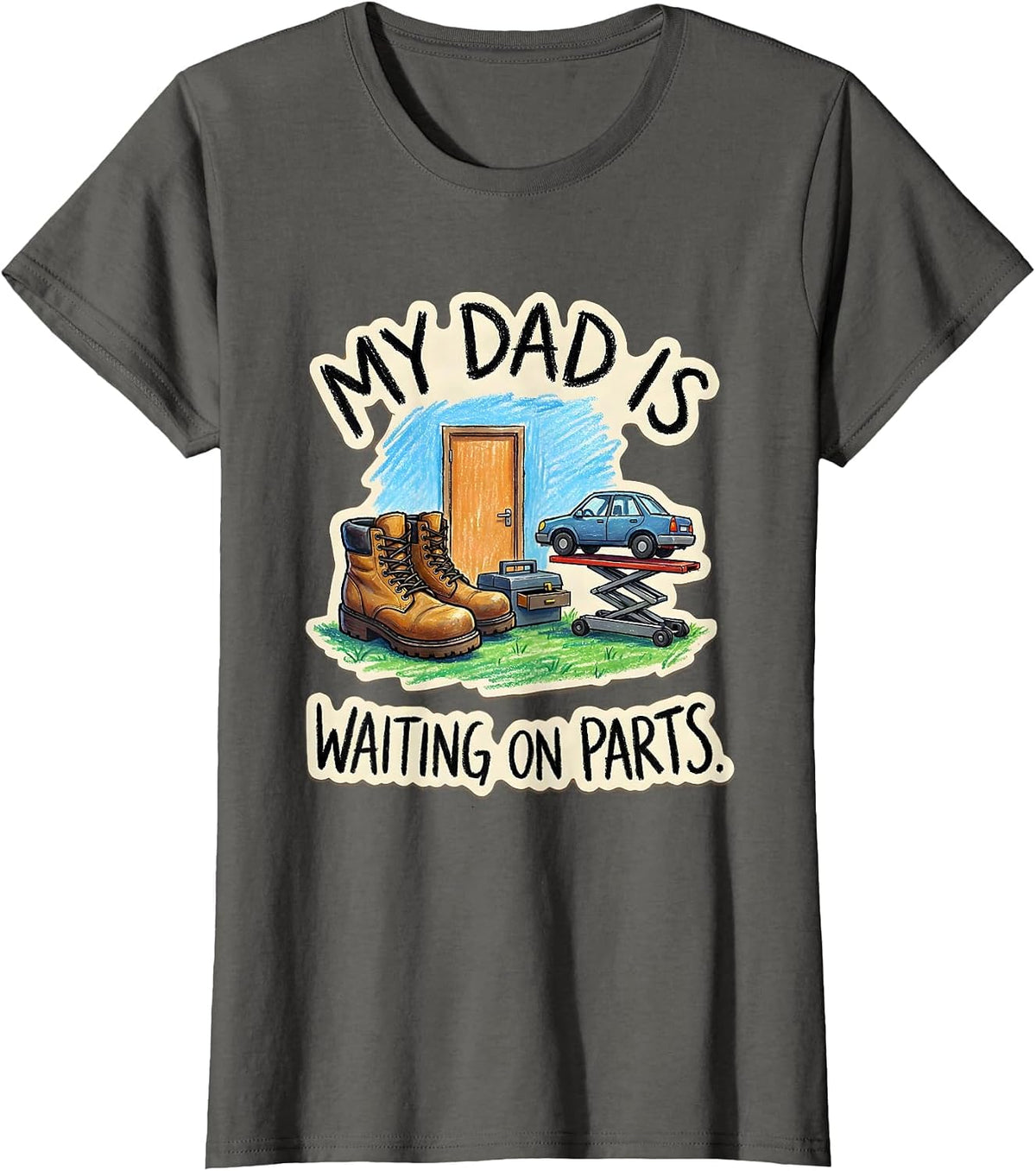 Women's My Dad Is Waiting On Parts Funny Auto Mechanic Dad T-Shirt - Asphalt Grey