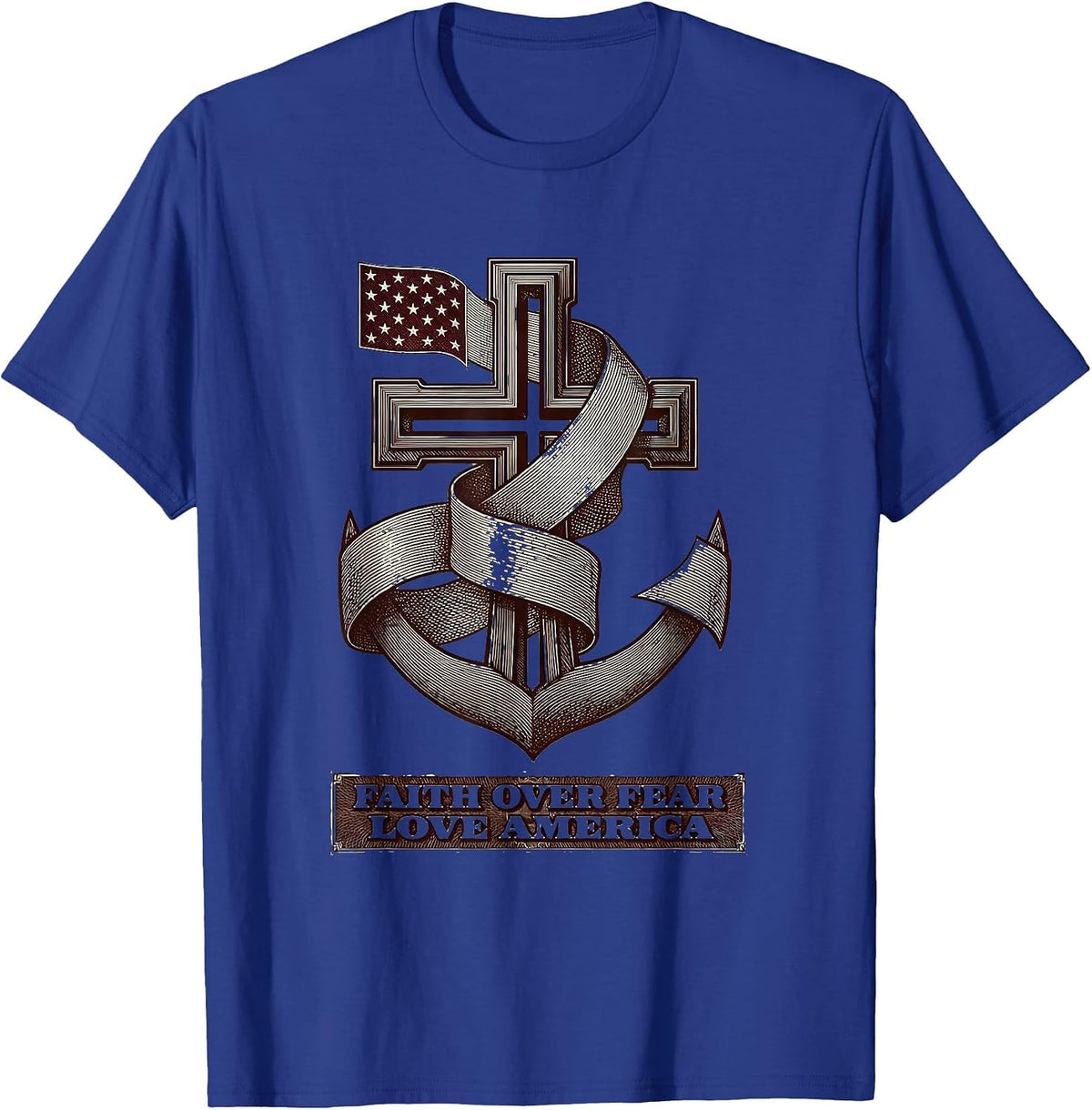 Faith Over Fear Love America Patriotic Christian Cross T-Shirt - Royal Blue