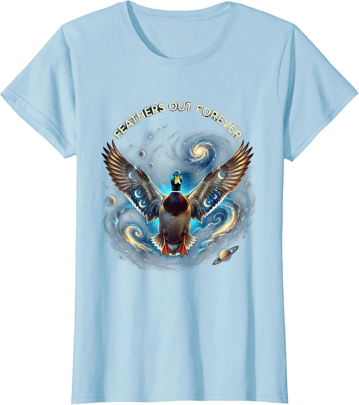 Women's Feathers Out Forever Duck Graphic Design T-Shirt - Baby Blue