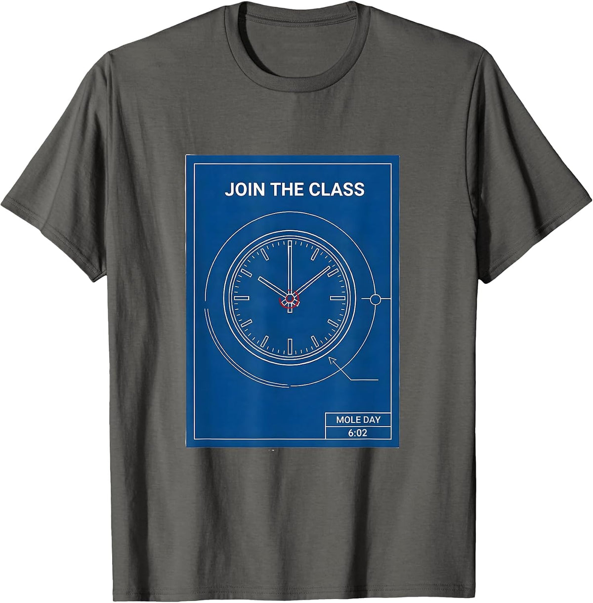 Join The Class, Mole Day 6:02 Nerdy Science Teacher T-Shirt - Asphalt Grey