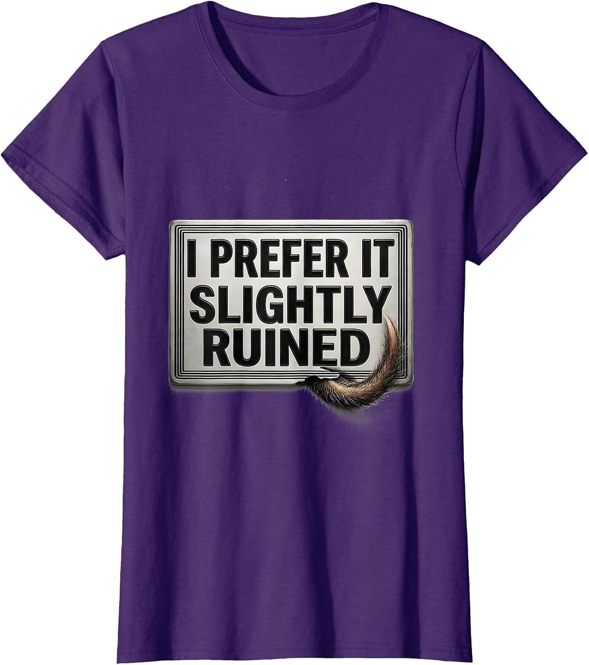 Women's I Prefer It Slightly Ruined Funny Raccoon Opossum Animal T-Shirt - Purple