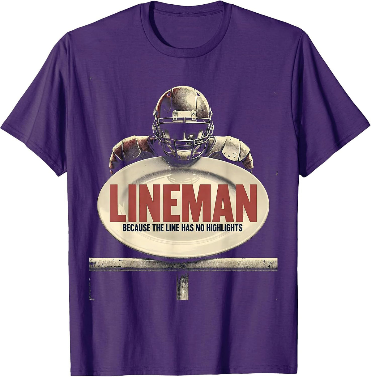 Lineman Because The Line Has No Highlights Vintage T-Shirt - Purple