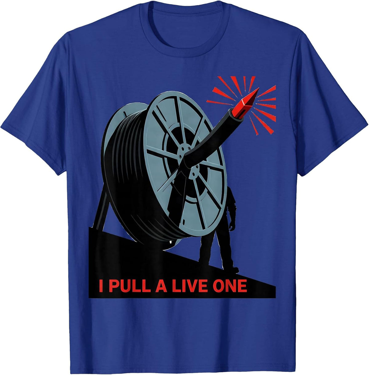 I Pull A Live One Funny Electrician Skeleton Lineman Gift T-Shirt - Royal Blue