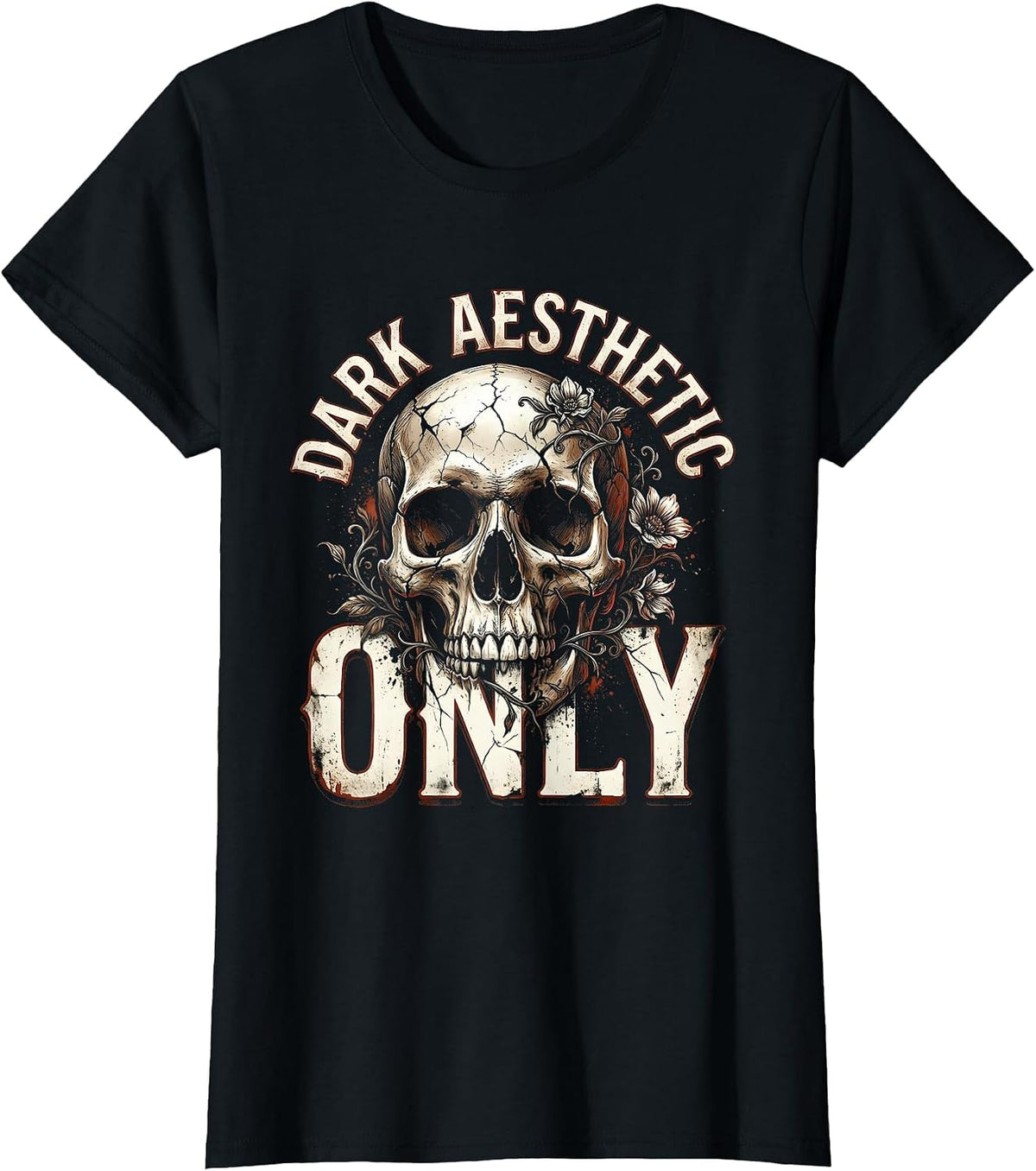 Dark Aesthetic Only Gothic Statement Design T-Shirt - Black