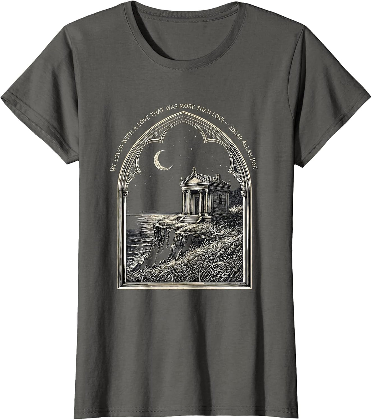 Women's We Loved With A Love Edgar Allan Poe Gothic Literature Fan T-Shirt - Asphalt Grey