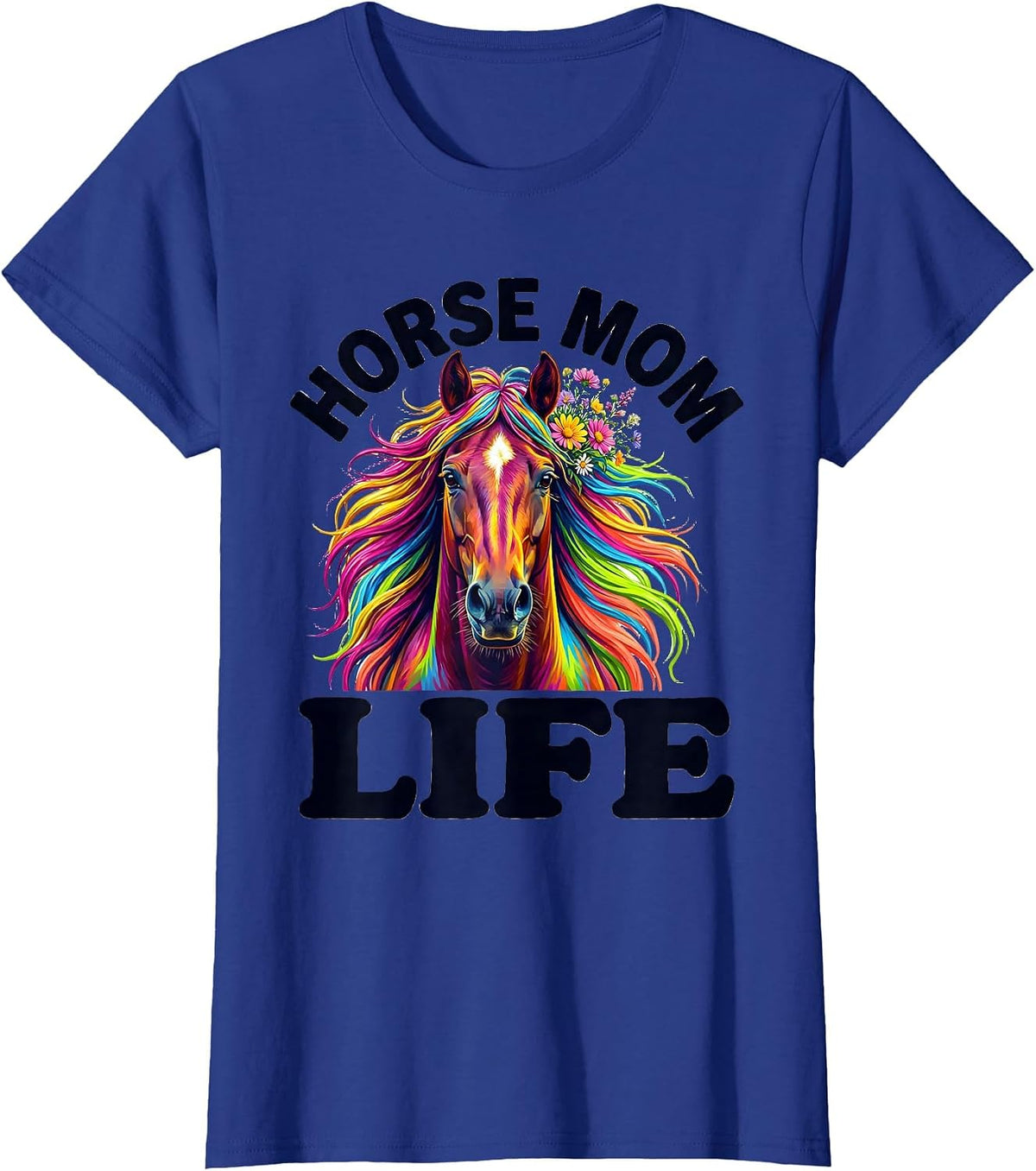 Women's Horse Mom Life Equestrian Lover Design T-Shirt - Royal Blue