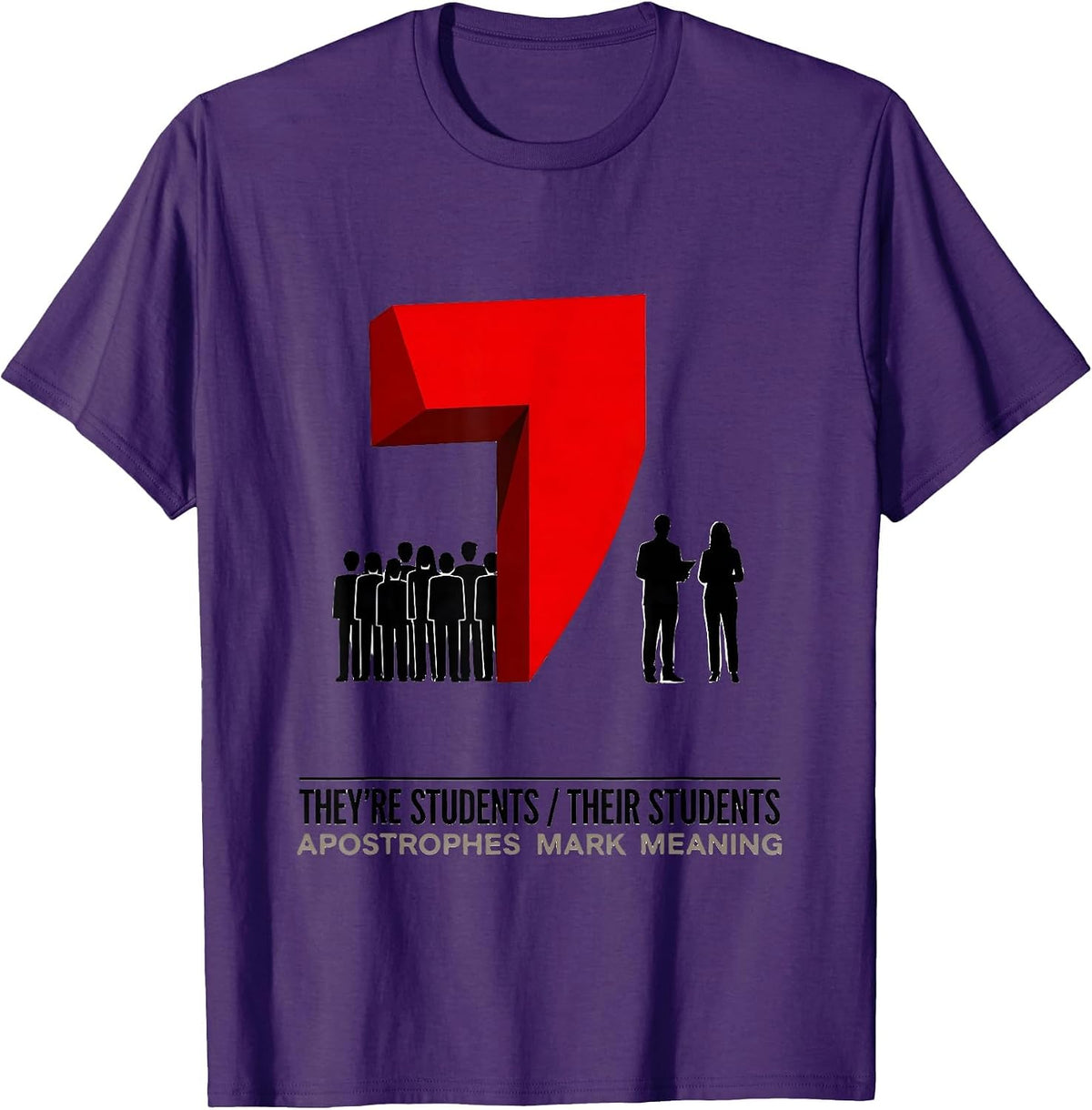 Men's They're Students / Their Students — Apostrophes Mark Meaning T-Shirt - Purple