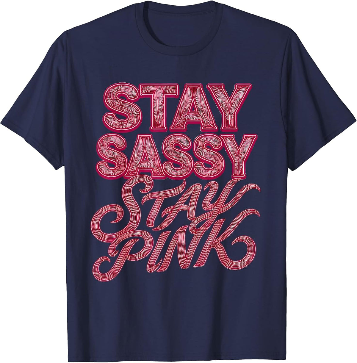 Stay Sassy Stay Pink Flamingo Design T-Shirt - Navy Blue
