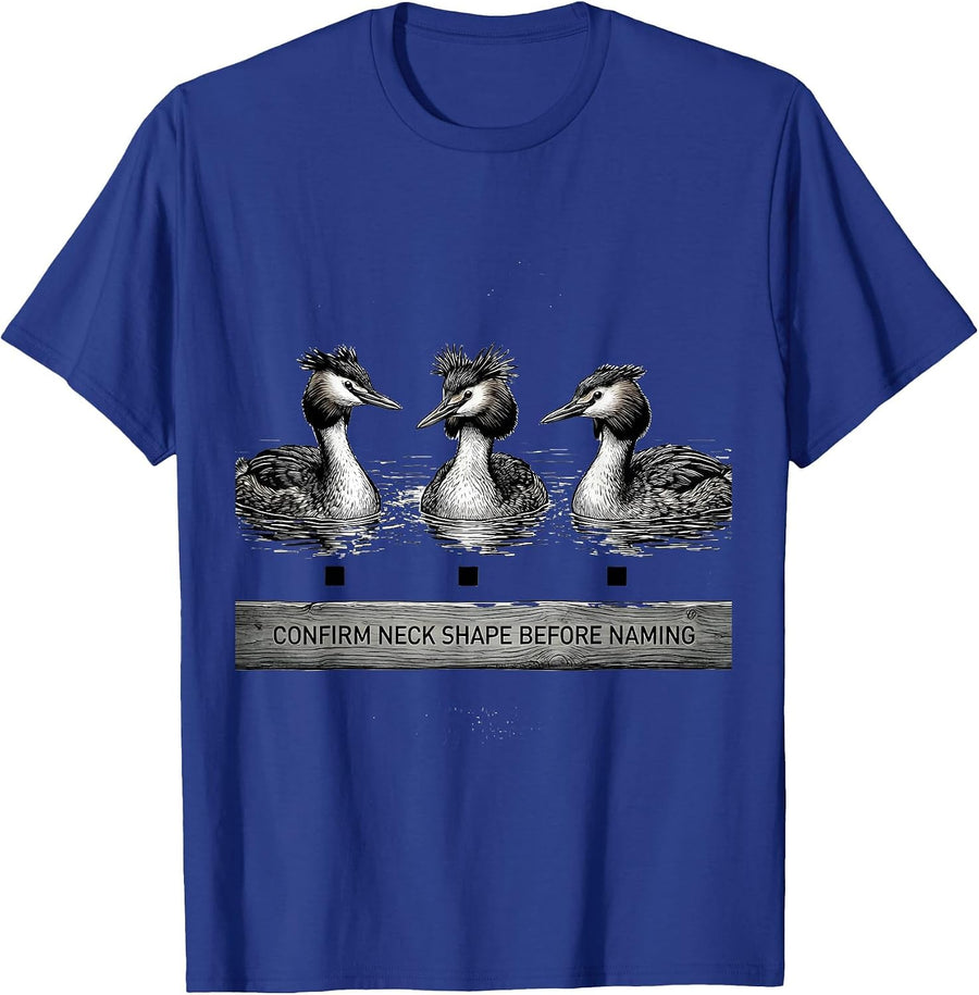 Confirm Neck Shape Before Naming Funny Birdwatcher Birding T-Shirt - Royal Blue