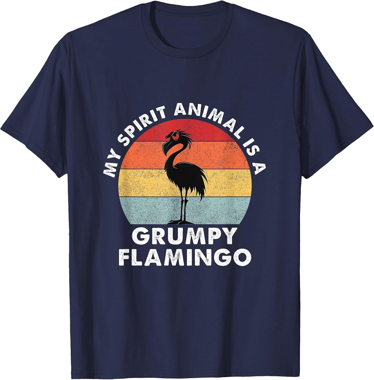 My Spirit Animal is a Grumpy Flamingo - Retro Vintage T-Shirt - Navy Blue