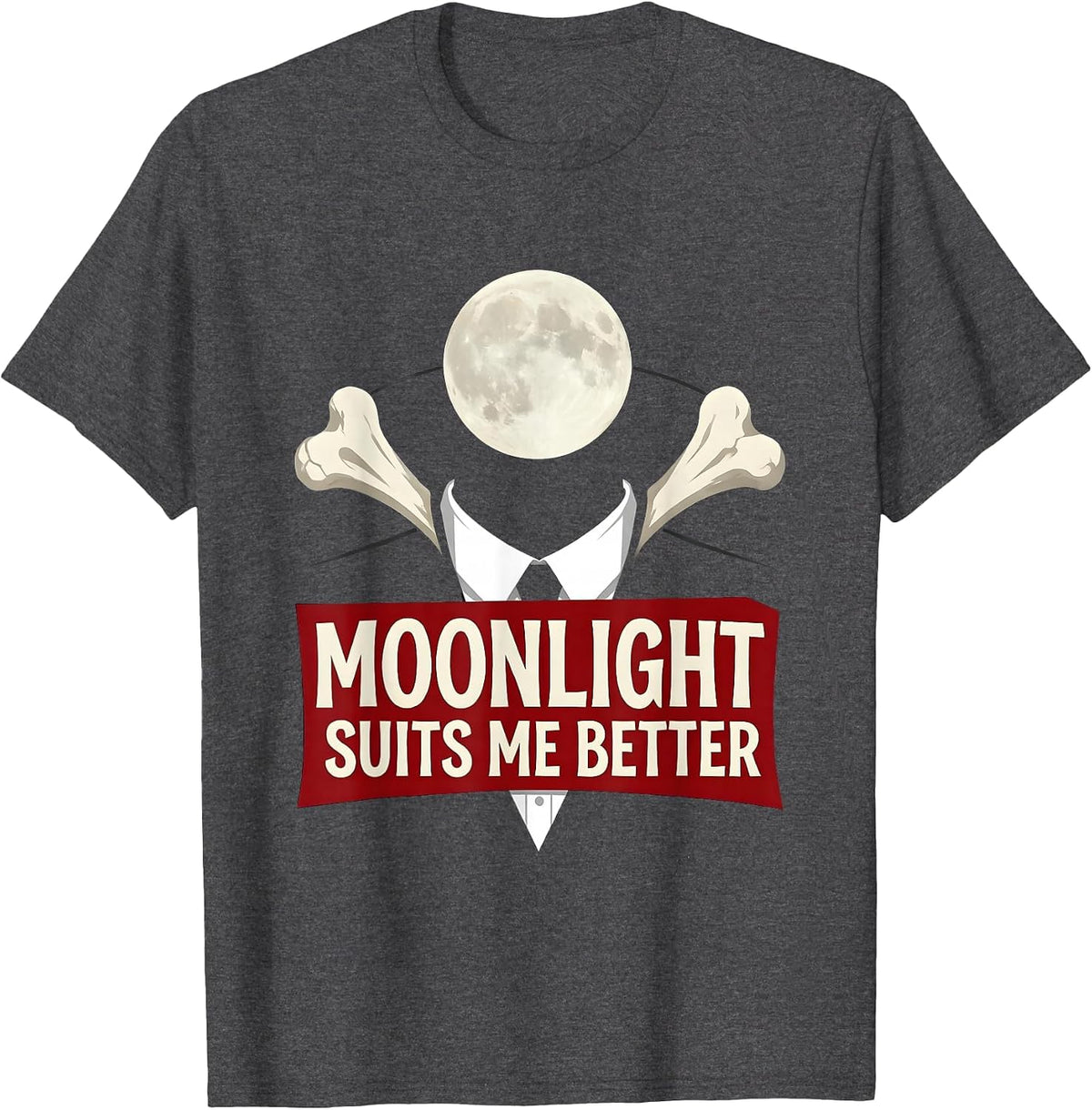 Moonlight Suits Me Better Goth Dark Aesthetic Design T-Shirt - Dark Heather Grey