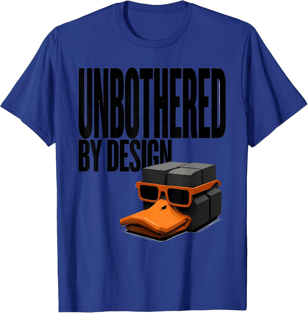 Men's Unbothered By Design Funny Duck Novelty Sunglasses Humor T-Shirt - Royal Blue