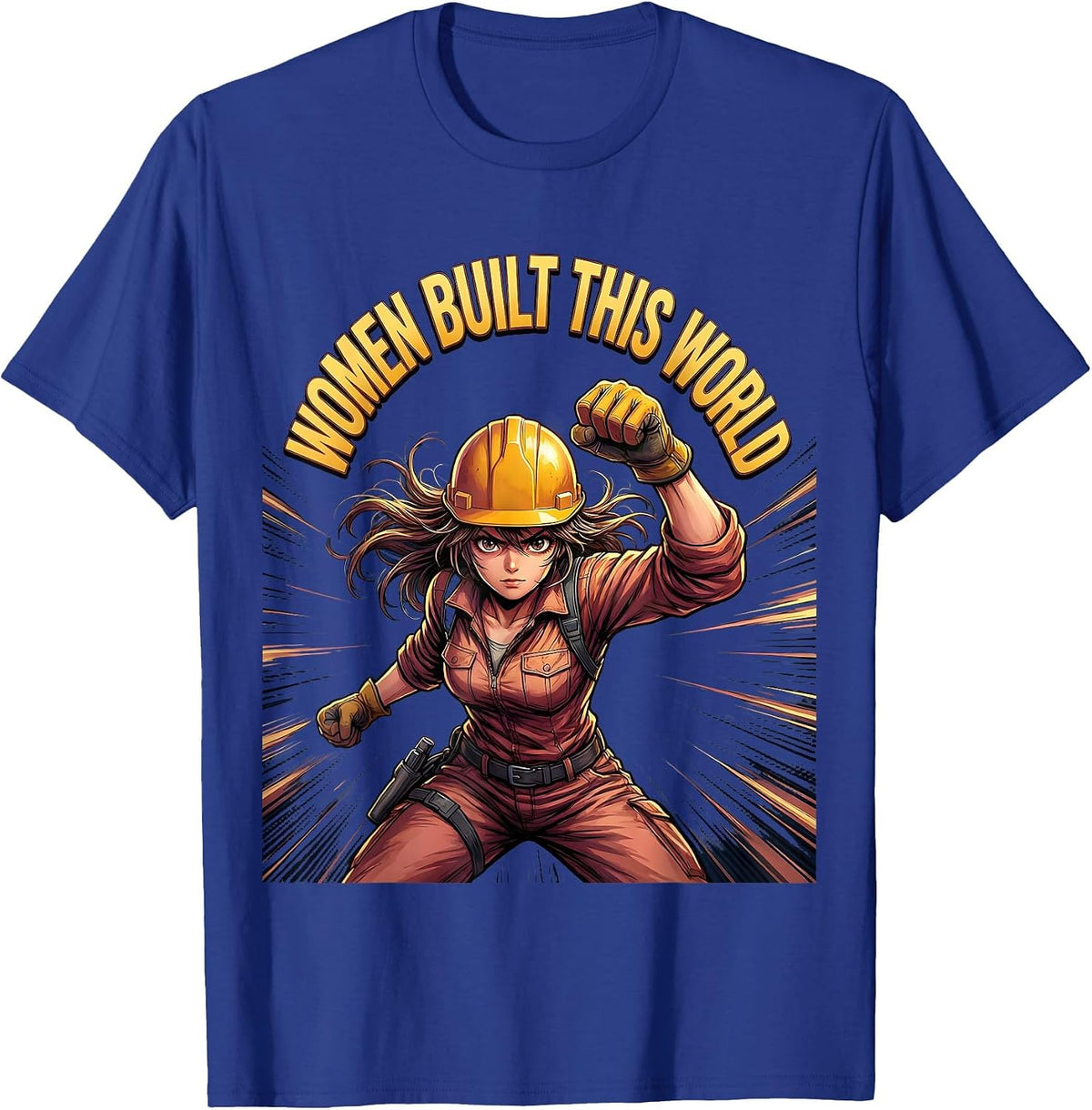 Women Built This World Labor Day Graphic Design T-Shirt - Royal Blue