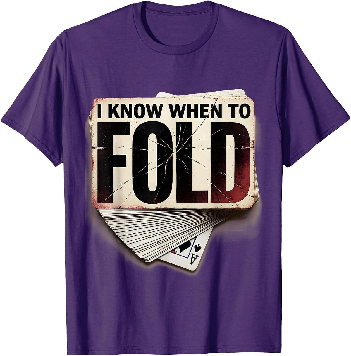 Men's I Know When To Fold Funny Poker Player Casino Gambler Humor T-Shirt - Purple