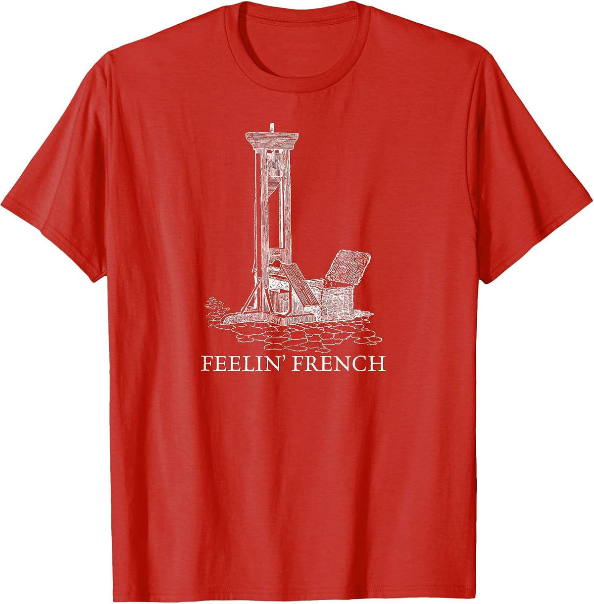 Feelin French Guillotine Dark Humor Vintage T-Shirt - Red