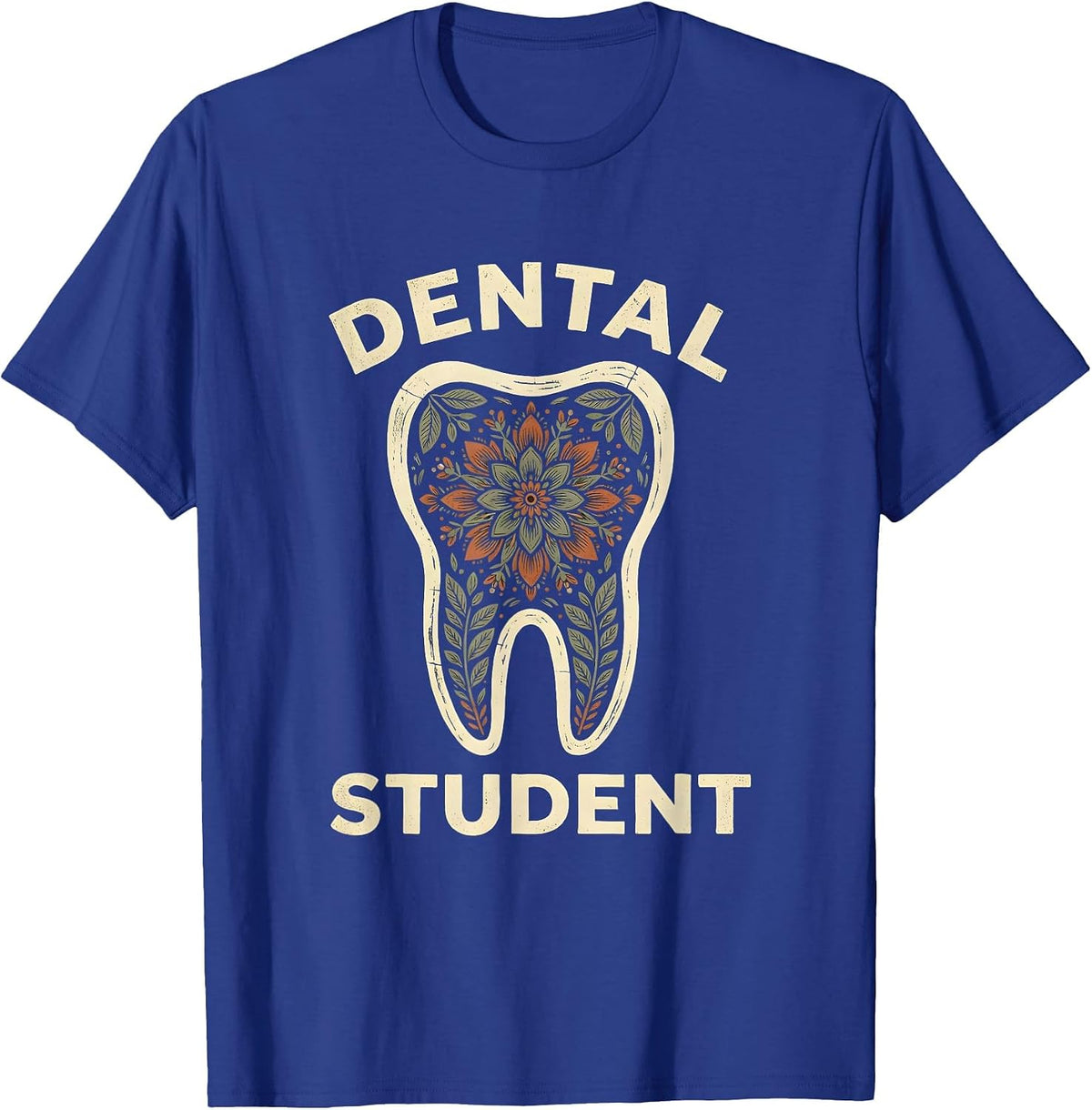 Men's Dental Student Boho Folk Floral Dental Hygienist Humor T-Shirt - Royal Blue