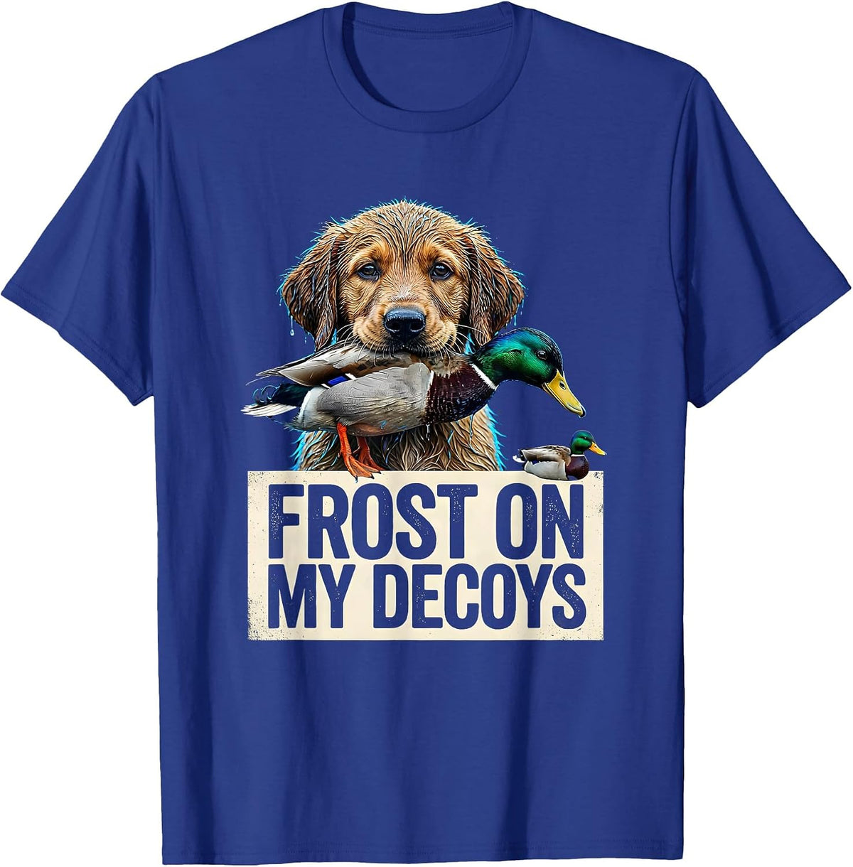 Frost On My Decoys Streetwear Local Boy Southern Duck T-Shirt - Royal Blue