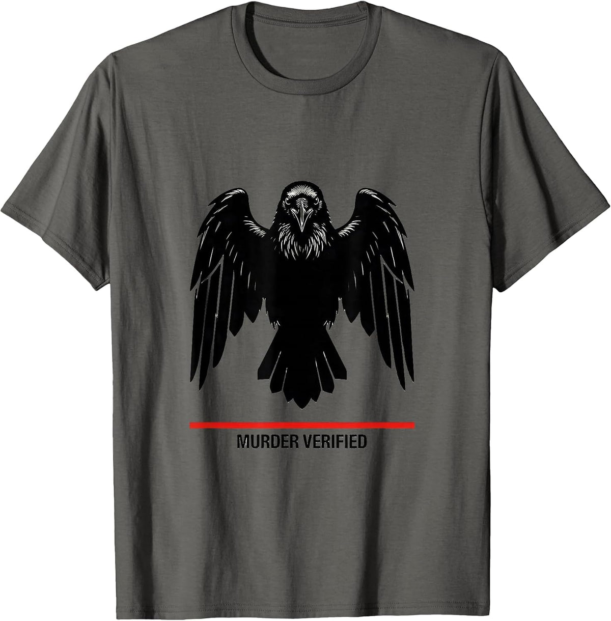 MURDER VERIFIED Dark Humor Crow Raven Bird Lover Gothic T-Shirt - Asphalt Grey