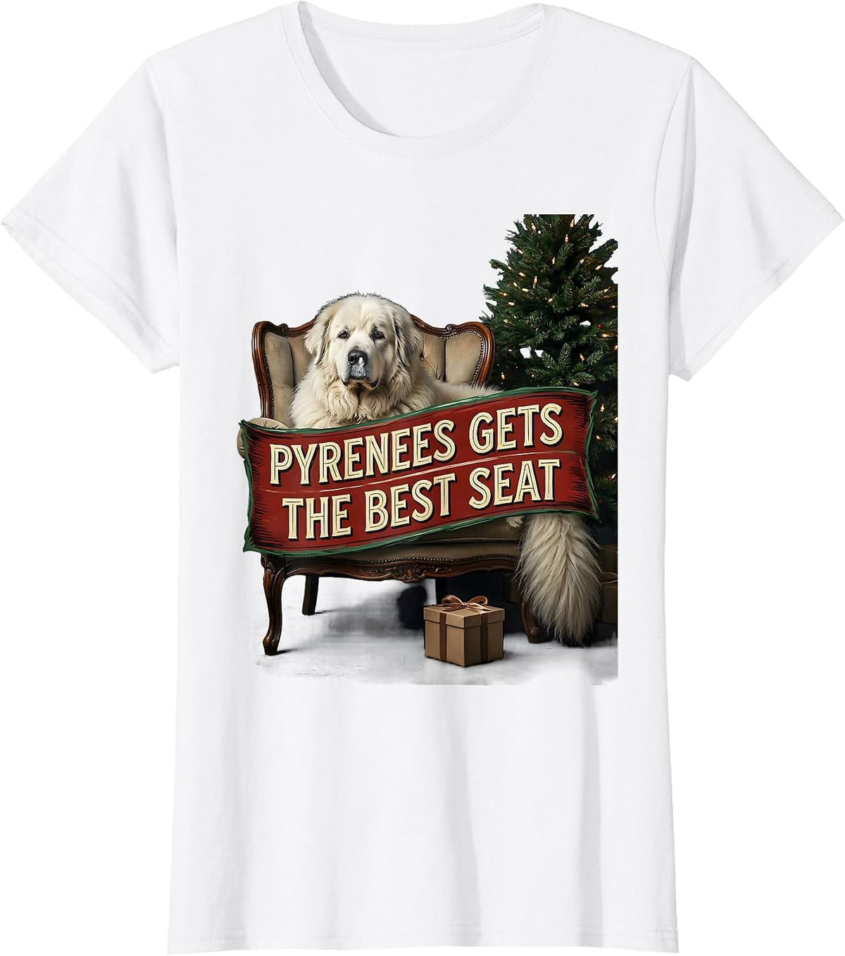 Women's Pyrenees Gets The Best Seat Funny Christmas Dog Breed Lover T-Shirt - White