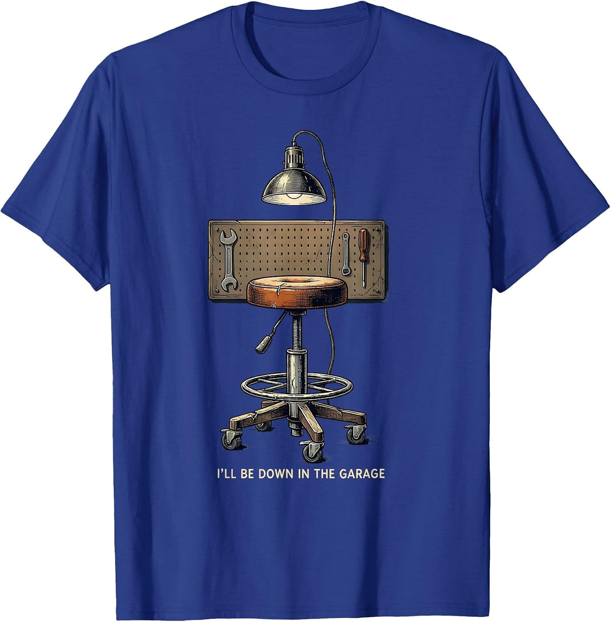 Men's I'll Be Down In The Garage Vintage Mechanic Dad Deadpan T-Shirt - Royal Blue