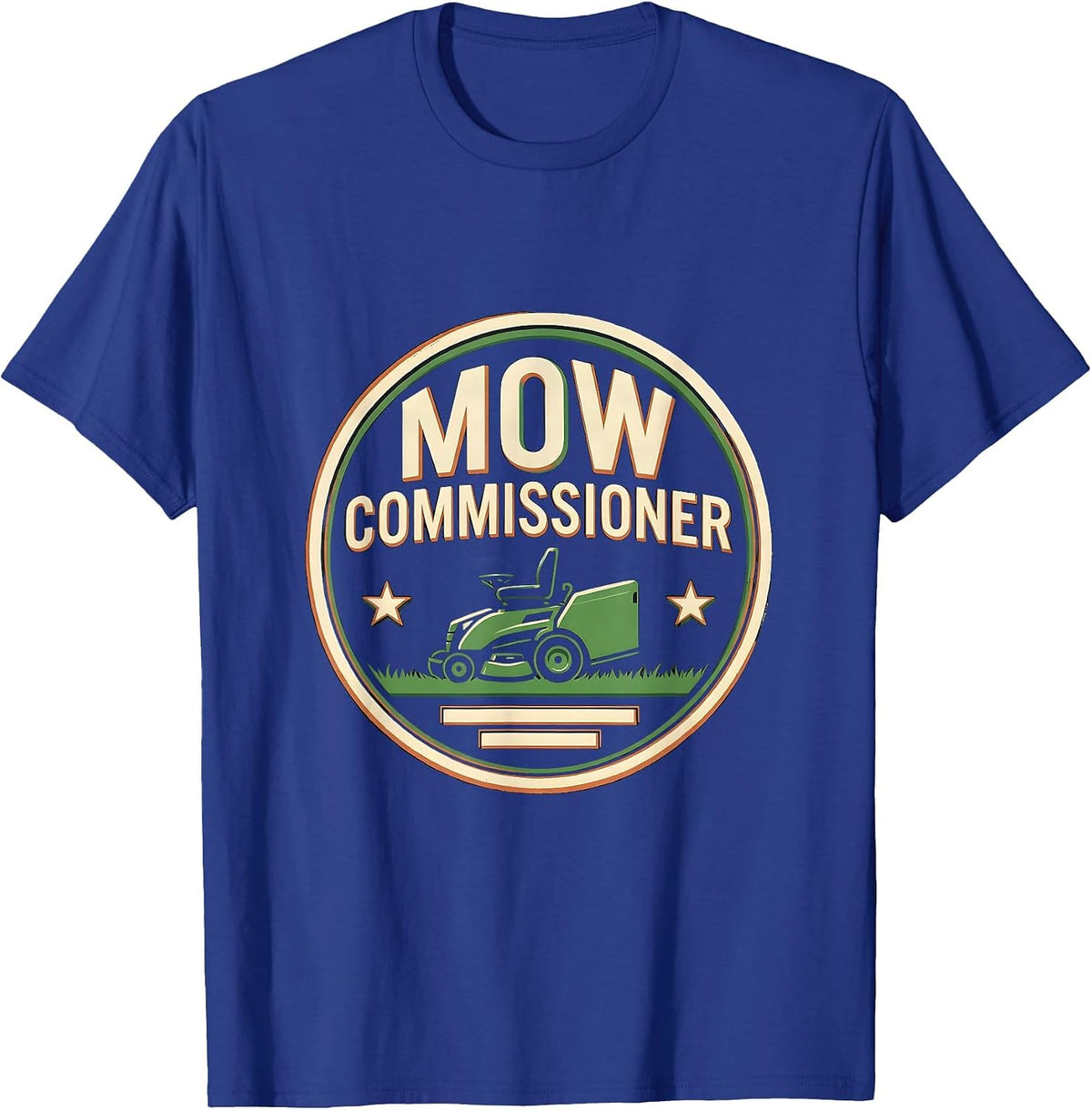 Men's Mow Commissioner Funny Lawn Mowing Dad Gift T-Shirt - Royal Blue
