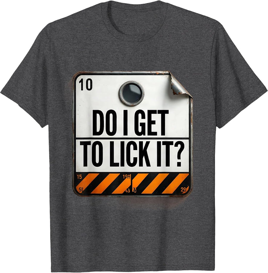 Men's Do I Get To Lick It Funny Periodic Table Science Teacher T-Shirt - Dark Heather Grey