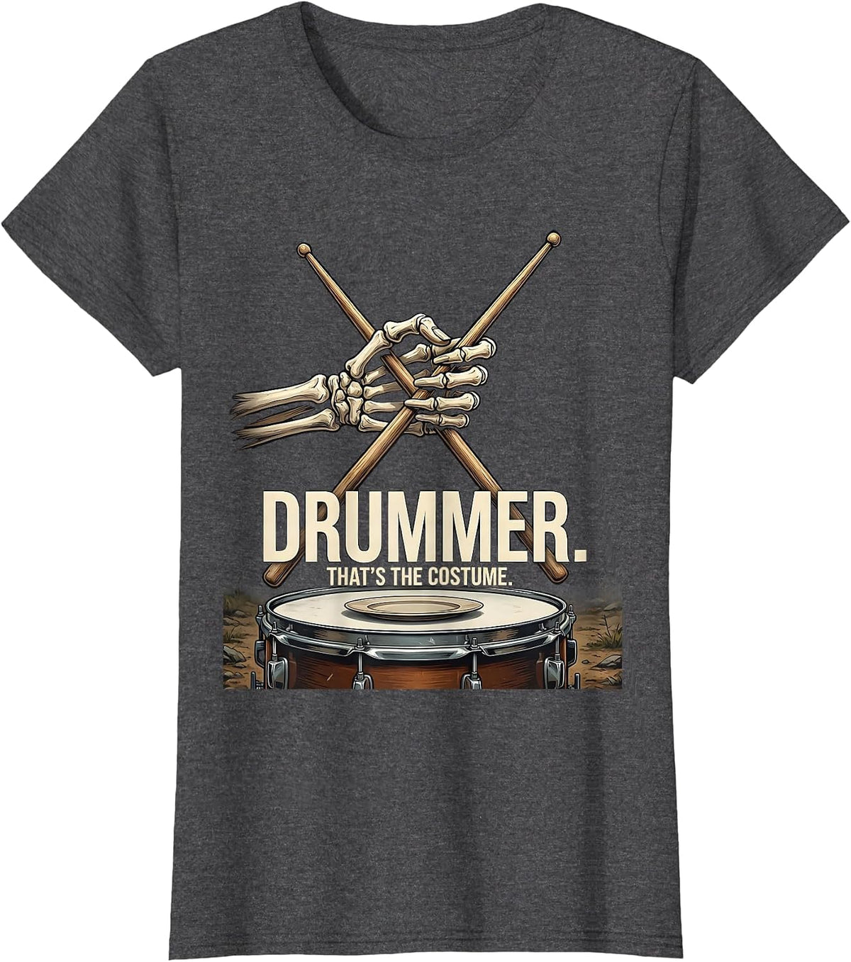 Women's Drummer. That's The Costume Punk Rock Skeleton Halloween T-Shirt - Dark Heather Grey