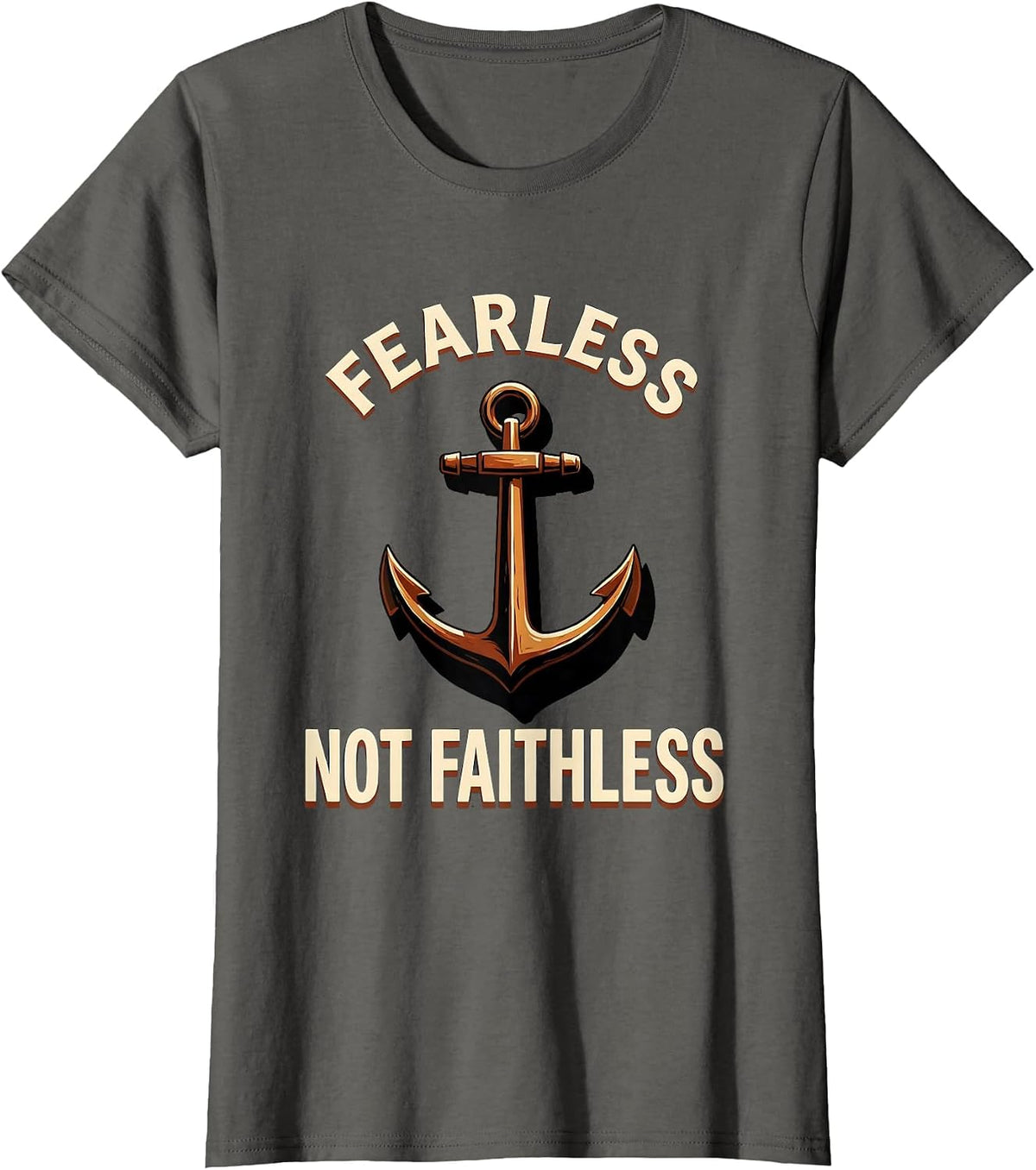 Women's Fearless Not Faithless Faith Over Fear Design T-Shirt - Asphalt Grey