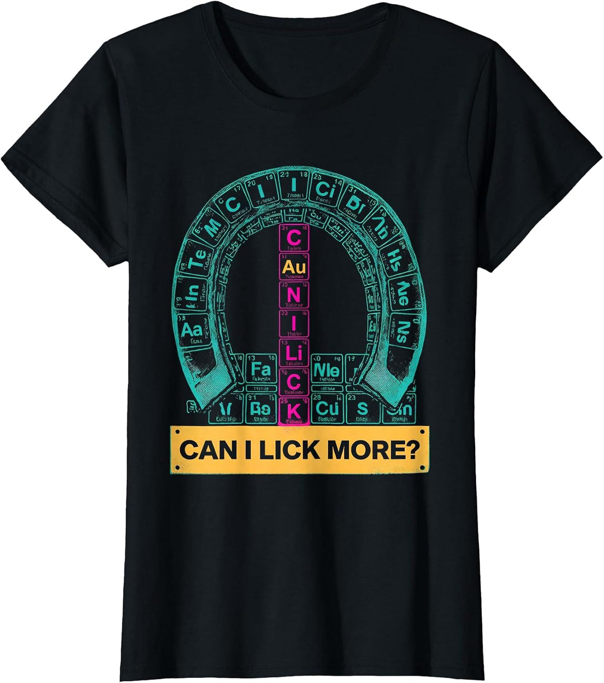 Women's Can I Lick More Funny Periodic Table Science Teacher Humor T-Shirt - Black