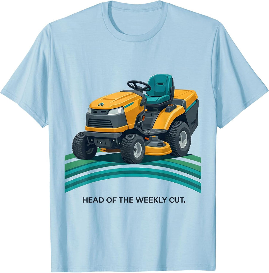 Men's Head Of The Weekly Cut Funny Riding Lawn Mower Dad Humor T-Shirt - Baby Blue