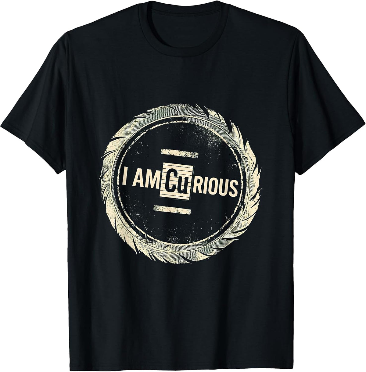 Men's I Am Cu-rious Funny Chemistry Pun Science Lover Humor T-Shirt - Black