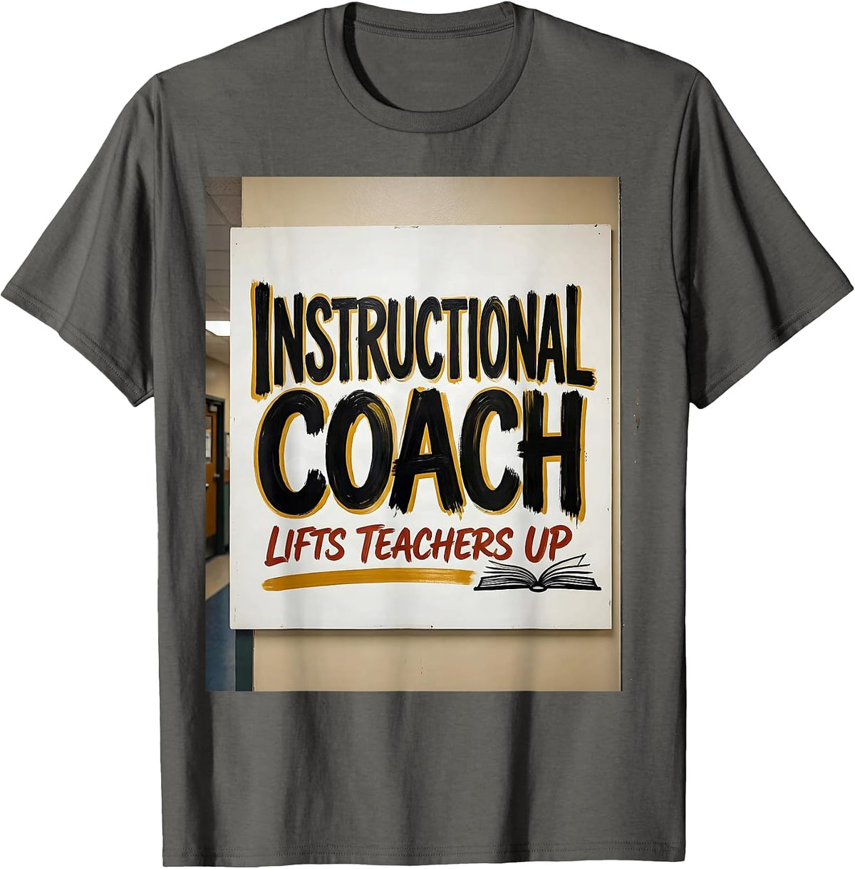 Men's INSTRUCTIONAL COACH LIFTS TEACHERS UP Warm Appreciative T-Shirt - Asphalt Grey