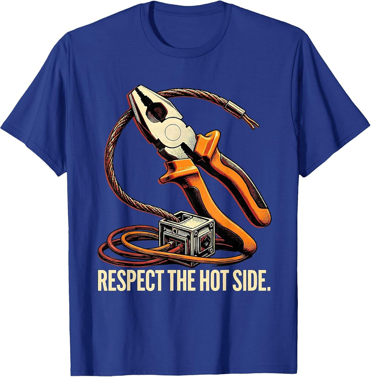 Respect The Hot Side Funny Electrician Engineer Workplace T-Shirt - Royal Blue