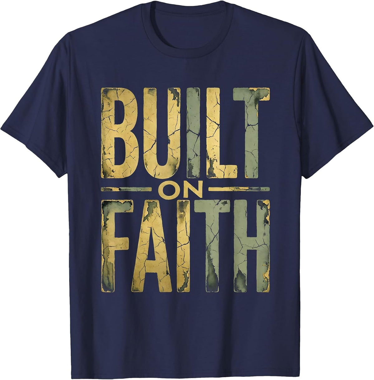 Built on Faith Faith Over Fear Graphic Design T-Shirt - Navy Blue