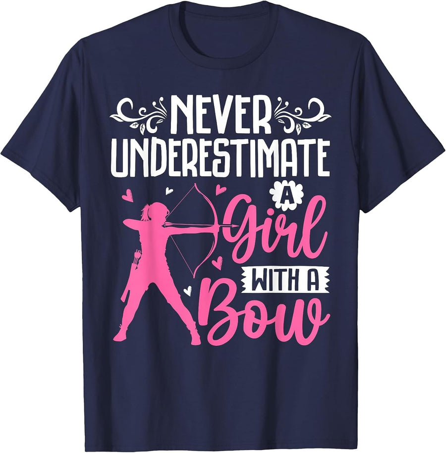 Archery - Never Underestimate A Girl with A Bow T-Shirt - Navy Blue