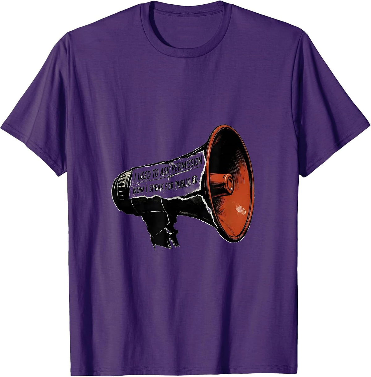 Men's I Used To Ask Permission Now I Speak For Public Ed Teacher T-Shirt - Purple