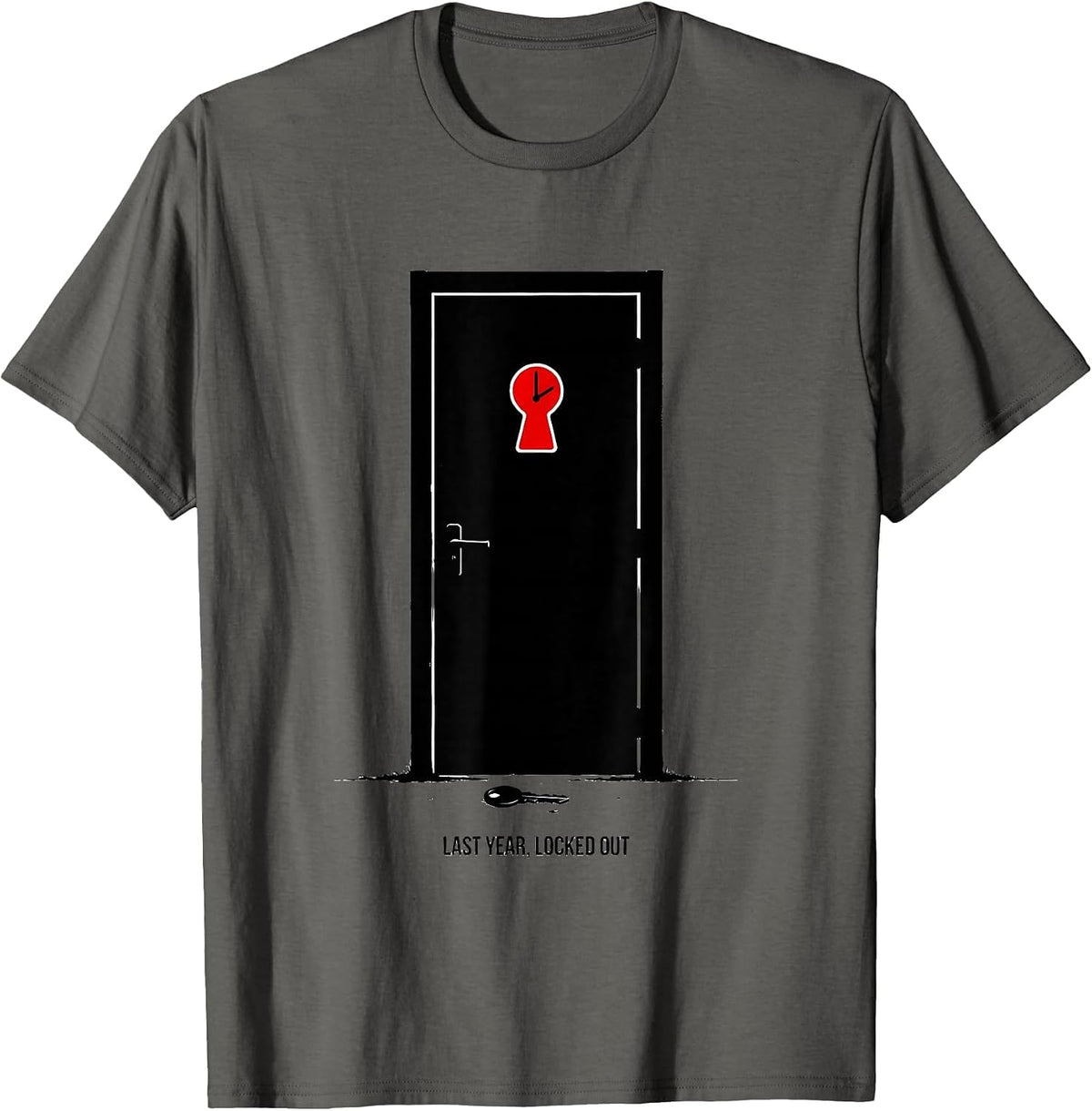 Last Year, Locked Out Whimsical New Year Party Novelty T-Shirt - Asphalt Grey