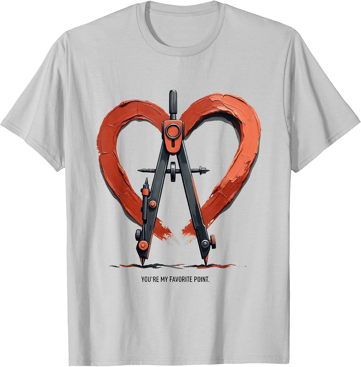 Men's You're My Favorite Point Funny Teacher Valentine Humor T-Shirt - Silver Grey