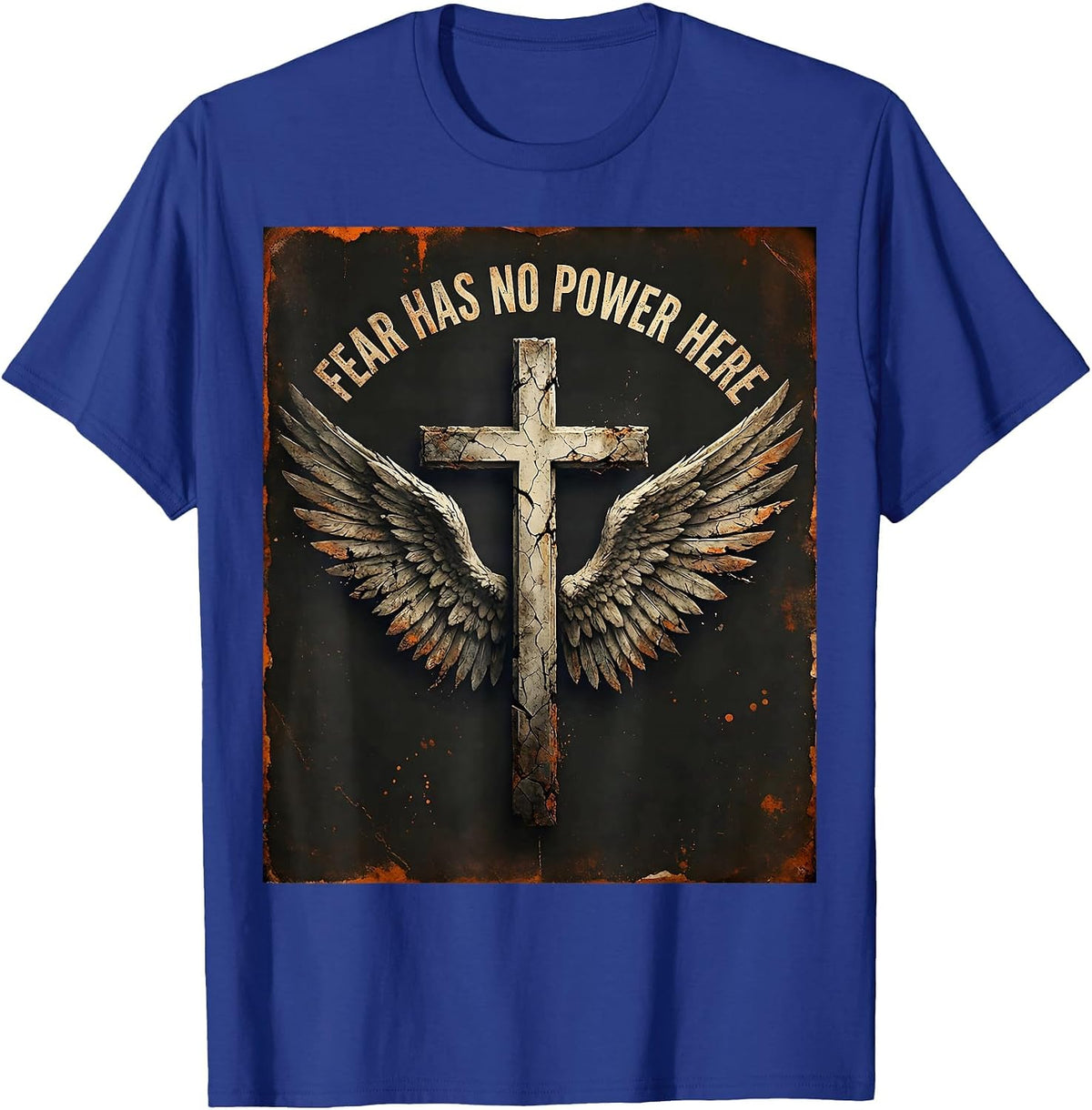 Faith Over Fear Has No Power Here Design T-Shirt - Royal Blue